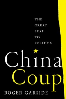 Image for China coup  : the great leap to freedom