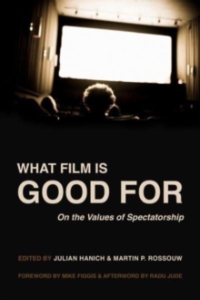 Image for What film is good for  : on the values of spectatorship
