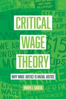 Image for Critical Wage Theory