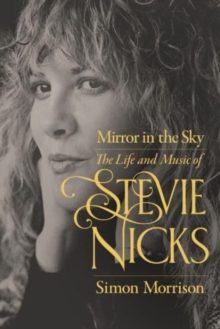 Image for Mirror in the sky  : the life and music of Stevie Nicks
