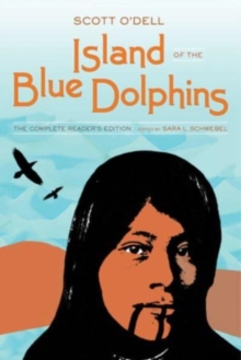 Image for Island of the blue dolphins  : the complete reader's edition