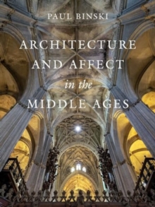 Image for Architecture and Affect in the Middle Ages