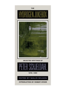 Image for The Hydrogen Jukebox: Selected Writings of Peter Schjeldahl, 1978-1990