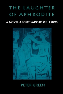 Image for The laughter of Aphrodite: a novel about Sappho of Lesbos