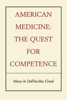 Image for American medicine, the quest for competence