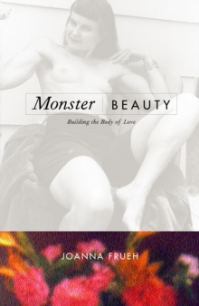 Image for Monster/beauty: Building the Body of Love