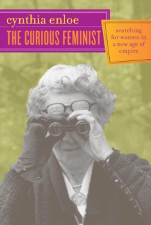 Image for Curious Feminist: Searching for Women in a New Age of Empire