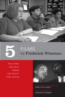 Image for Five Films by Frederick Wiseman: Titicut Follies, High School, Welfare, High School II, Public Housing