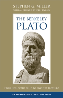 Image for The Berkeley Plato: from neglected relic to ancient treasure : an archaeological detective story