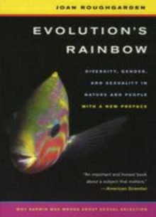 Image for Evolution's rainbow: diversity, gender, and sexuality in nature and people