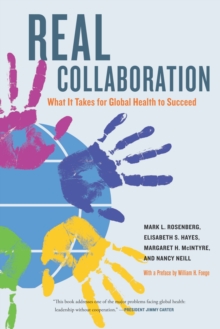 Image for Real Collaboration: What It Takes for Global Health to Succeed