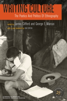 Image for Writing Culture: The Poetics and Politics of Ethnography