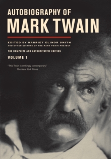 Image for Autobiography of Mark Twain: authoritative edition from the Mark Twain Project.