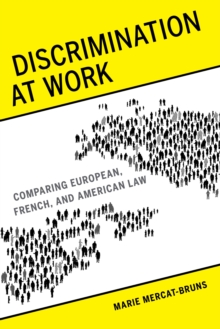 Image for Discrimination at work: comparing European, French, and American law