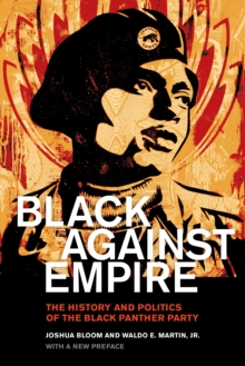 Image for Black against Empire: The History and Politics of the Black Panther Party