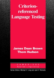 Image for Criterion-Referenced Language Testing