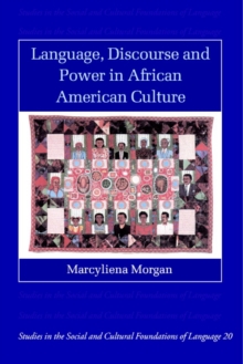 Language, Discourse and Power in African American Culture