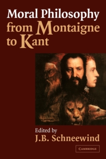 Image for Moral Philosophy from Montaigne to Kant