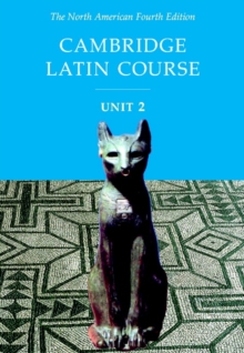 Cambridge Latin Course Unit 2 Student Text North American edition