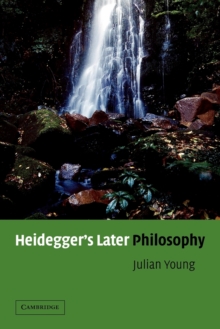 Heidegger’s Later Philosophy