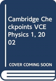 Image for Cambridge Checkpoints VCE Physics 1, 2002