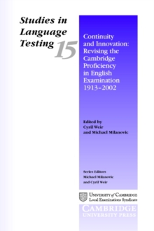 Image for Continuity and innovation  : revising the Cambridge Proficiency in English Examination, 1913-2002