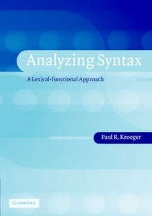 Analyzing Syntax: A Lexical-Functional Approach