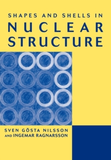 Image for Shapes and Shells in Nuclear Structure