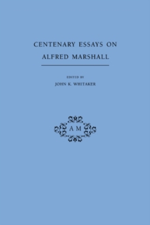 Image for Centenary Essays on Alfred Marshall