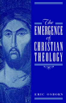 Emergence of Christian Theology