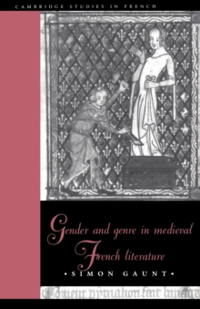 Gender and Genre in Medieval French Literature