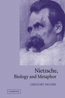 Image for Nietzsche, Biology and Metaphor