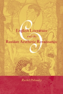 Image for English literature and the Russian aesthetic Renaissance