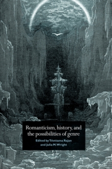 Romanticism, History, and the Possibilities of Genre