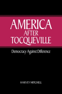 America after Tocqueville