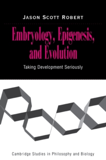 Image for Embryology, epigenesis, and evolution  : taking development seriously