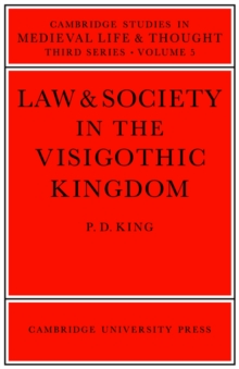 Image for Law and Society in the Visigothic Kingdom