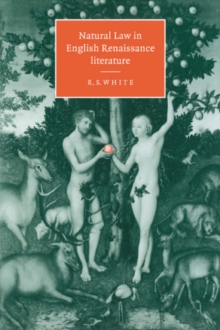Image for Natural Law in English Renaissance Literature