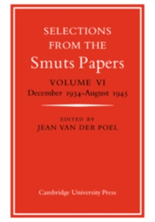 Image for Selections from the Smuts Papers: Volume 6, December 1934-August 1945