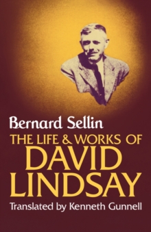 Image for The Life and Works of David Lindsay