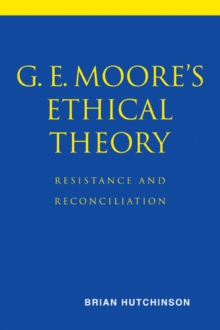Image for G. E. Moore's Ethical Theory
