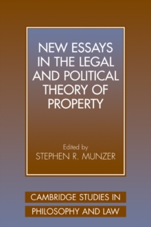 New Essays in the Legal and Political Theory of Property