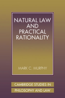 Natural Law and Practical Rationality
