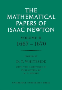 Mathematical Papers of Isaac Newton: Volume 2, 1667-1670