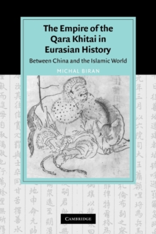 Empire of the Qara Khitai in Eurasian History