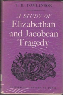 Study of Elizabethan and Jacobean Tragedy