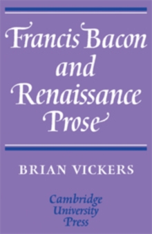 Image for Francis Bacon and Renaissance Prose