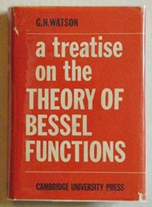 Treatise on the Theory of Bessel Functions