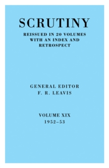 Image for Scrutiny: A Quarterly Review vol. 19 1952-53