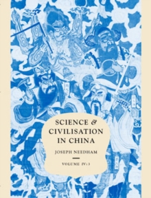 Image for Science and Civilisation in China: Volume 4, Physics and Physical Technology, Part 3, Civil Engineering and Nautics